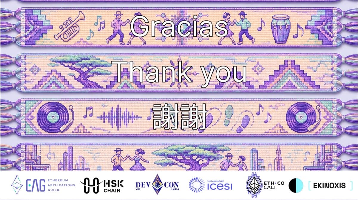 Gracias · Thank you · 謝謝 — EAG, HashKey Chain, Devcon VIII India, Universidad Icesi, ETH Cali, Ekinoxis